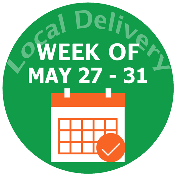 Local Delivery May 27th - May 31st
