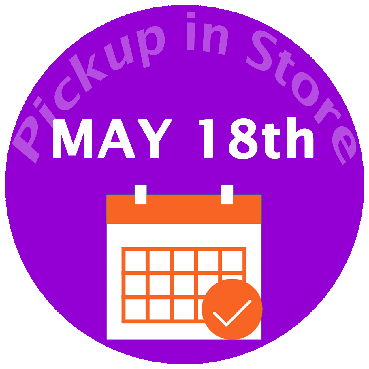 Pickup In Store Week 20 Sat May 18th